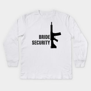 Bride Security (Bachelorette Party / Hen Night / Rifle / Black) Kids Long Sleeve T-Shirt